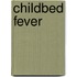 Childbed Fever