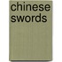 Chinese Swords