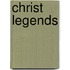 Christ Legends