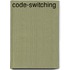 Code-Switching