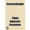 Constantinople door Edwin Augustus Grosvenor
