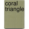 Coral Triangle door Ronald Cohn