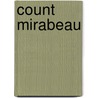 Count Mirabeau door Theodor Mundt