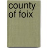 County of Foix by Ronald Cohn