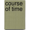 Course of Time door William Livingston Prall