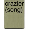 Crazier (song) door Ronald Cohn