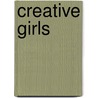 Creative Girls door Sybille Rogaczewski-Nogai