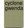 Cyclone Gwenda door Ronald Cohn