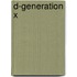 D-Generation X