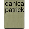 Danica Patrick door Connie Colwell-Miller