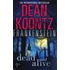Dead and Alive