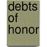 Debts Of Honor by Mor Jokai