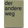 Der Andere Weg door Ramona K. Leander