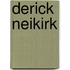 Derick Neikirk