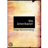 Die Amerikaner door Hugo M�Nsterberg