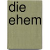 Die Ehem by Charles Paul de Kock