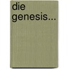 Die Genesis... by August Dillmann