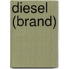 Diesel (brand) by Ronald Cohn