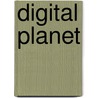 Digital Planet by George Beekman