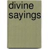 Divine Sayings by Muhyiddin I. Arabi