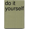 Do It Yourself door Stephan Niederwieser