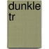 Dunkle Tr