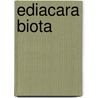 Ediacara Biota door Ronald Cohn