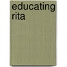 Educating rita by Russell