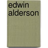 Edwin Alderson by Ronald Cohn