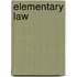 Elementary Law