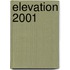 Elevation 2001