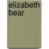 Elizabeth Bear door Ronald Cohn