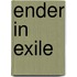 Ender In Exile