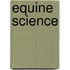 Equine Science