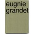 Eugnie Grandet