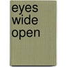 Eyes Wide Open by Andrew Gross