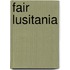 Fair Lusitania