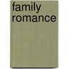 Family Romance by Eli Mandel