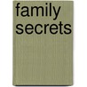 Family Secrets by Sandra Nelson
