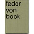 Fedor Von Bock