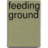 Feeding Ground door Swifty Lang