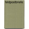 Feldpostbriefe door Franz Rosenzweig