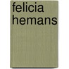 Felicia Hemans door Felicia Dorothea Browne Hemans