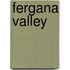 Fergana Valley