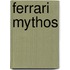 Ferrari Mythos