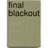 Final Blackout