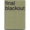 Final Blackout door Ronald Cohn