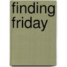 Finding Friday door Kate Thompson