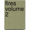 Fires Volume 2 door Wilfrid Wilson Gibson