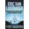 First Daughter door Lustbader